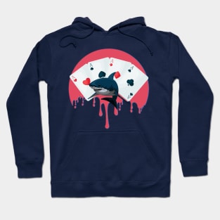 I am a professional poker card shark who smells blood in the water Hoodie